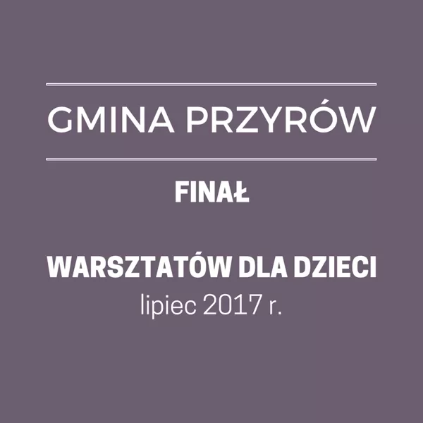 GM. PRZYRÓW - FINAŁ ETNOANIMACJI